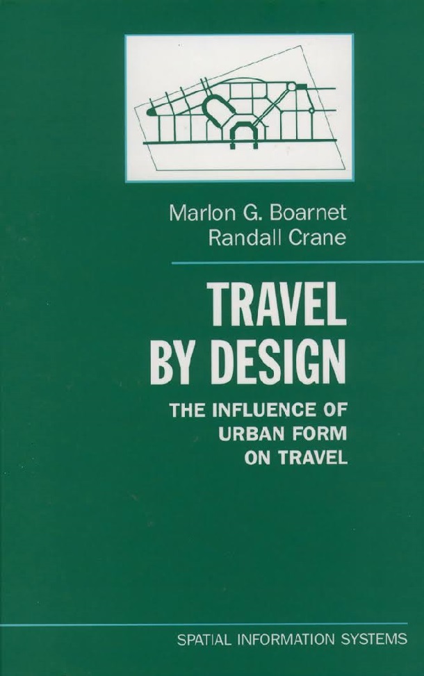 Travel by Design_ The Influence of Urban Form on Travel