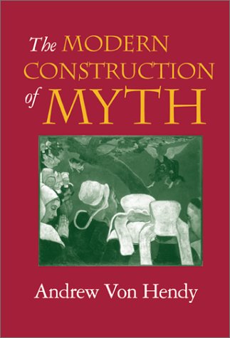The Modern Construction of Myth