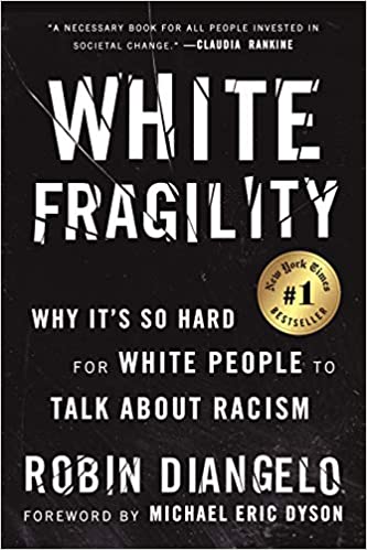 White Fragility_ Why It’s So Hard for White People to Talk About Racism