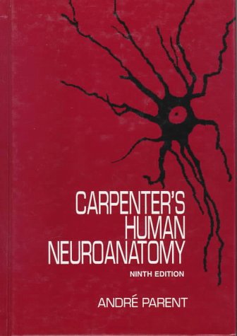 Carpenter’s Human Neuroanatomy