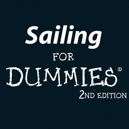 Sailing For Dummies - 2nd Edition