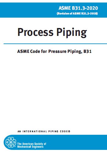 استاندارد سیستم لوله کشی فرایندی - ASME B31.3 - نسخه 2020