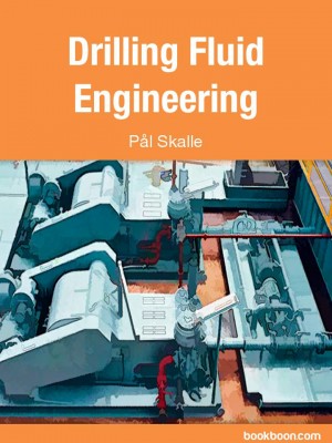 کتاب مهندسی سیال حفاری (Drilling Fluid Engineering)
