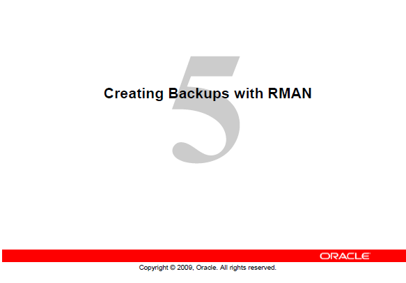 Creating Backups with RMAN