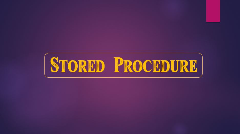 پاورپوینت Stored Procedure