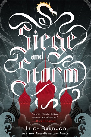 دانلود کتاب Siege and Storm جلد دوم از سه گانه گریشا اثر  Leigh Bardugo