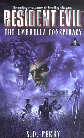 دانلود کتاب The umbrella Conspiracy جلد اول Resident Evil اثر S. D . Perry