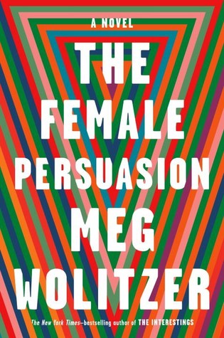 دانلود کتاب The Female Persuasion اثر Meg Wolitzer