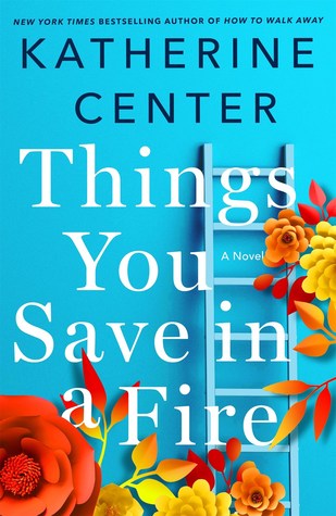 دانلود کتاب Things you save in a fire اثر katherine center