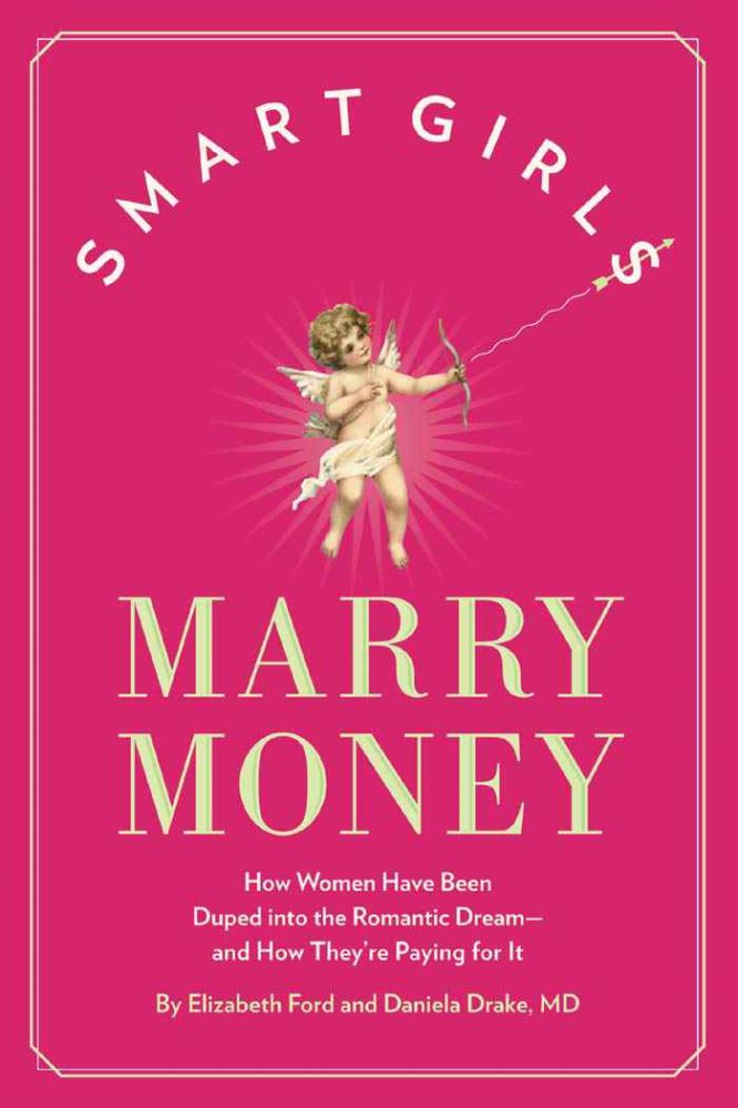 Smart Girls Marry Money