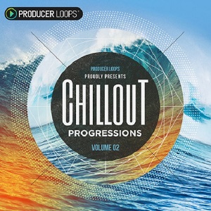 Chillout Progressions Vol 2 - Kit 02