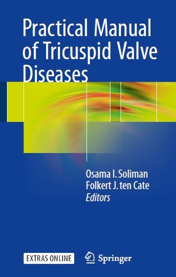 دانلود کتاب راهنمای عملی بیماری های دریچه تریوسپید Practical Manual of Tricuspid Valve Diseases