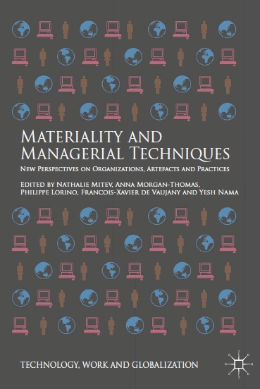 دانلود کتاب اهمیت و تکنیک های مدیریتی - دیدگاه های جدید در سازمان ها، آثار هنری و عملکرد ها Materiality and Managerial Techniques - New Perspectives o