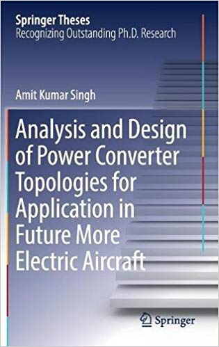 کتاب Analysis and Design of Power Converter Topologies for Application in Future More Electric Aircraft