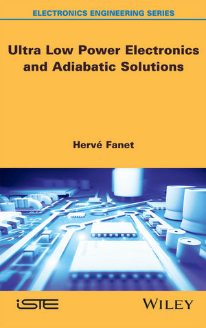 کتاب Ultra Low Power Electronics and Adiabatic Solutions