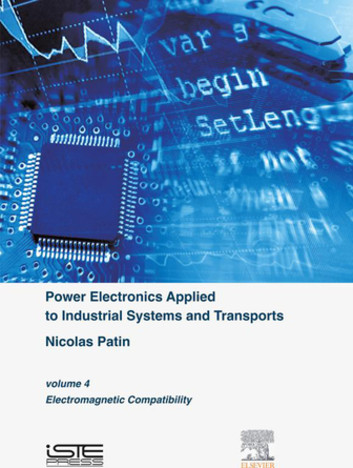 کتاب Power Electronics Applied to Industrial Systems and Transportsb (volume 4: Electromagnetic Compatibility)