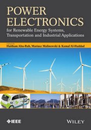 کتاب Power Electronics (for Renewable Energy Systems, Transportation and Industrial Applications)