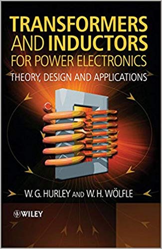 کتاب Transformers and Inductors for Power Electronics (Theory, Design and Applications)