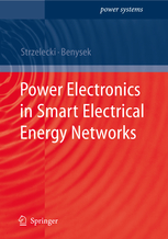 کتاب Power Electronics in Smart Electrical Energy Networks (Power Systems)