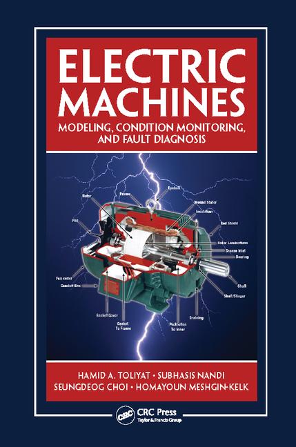 کتاب Electric Machines (Modeling, Condition Monitoring, and Fault Diagnosis)