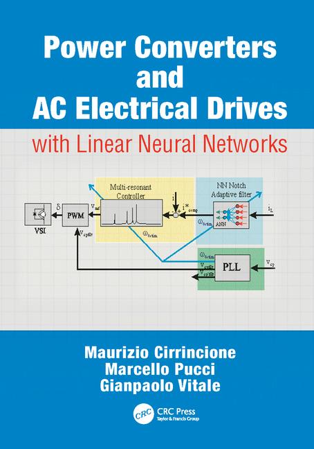 کتاب Power Converters and AC Electrical Drives with Linear Neural Networks