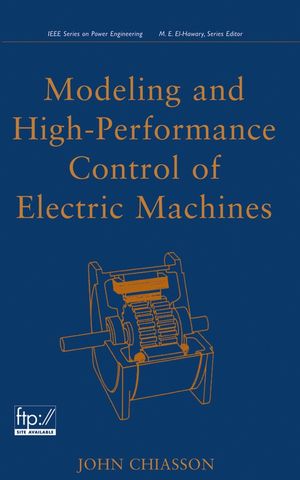 کتاب Modeling and High Performance Control of Electric Machines