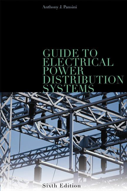 کتاب Guide to Electrical Power Distribution Systems