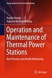 کتاب Operation and Maintenance of Thermal Power Stations (Best Practices and Health Monitoring)