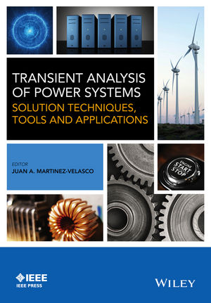 کتاب Transient Analysis of Power Systems (Solution Techniques, Tools and Applications)
