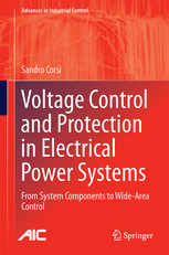 کتاب Voltage Control and Protection in Electrical Power Systems (From System Components to Wide-Area Control)