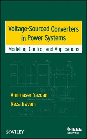 کتاب Voltage-Sourced Converters in Power Systems (Modeling, Control, and Applications)