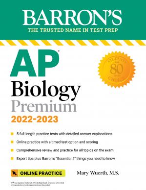 AP Biology Premium, 2022-2023: 5 Practice Tests + Comprehensive Review + Online Practice دانلود کتاب