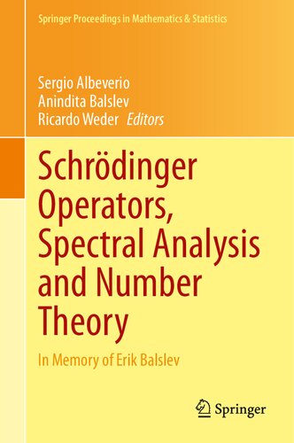 دانلود کتاب Schrödinger Operators, Spectral Analysis and Number Theory	 از انتشارات اسپرینگر