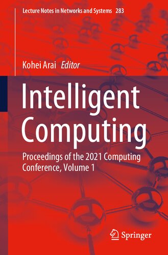 Intelligent Computing: Proceedings of the 2021 Computing Conference, Volume 1