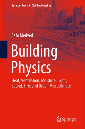 دانلود کتاب Building physics : heat, ventilation, moisture, light, sound, fire, and urban microclimate