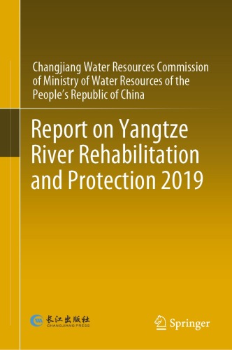 دانلود کتاب Report on Yangtze River Rehabilitation and Protection 2019