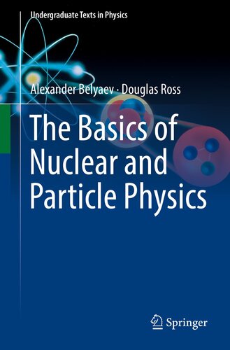 دانلود کتاب The Basics of Nuclear and Particle Physics