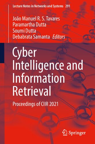 دانلود کتاب Cyber Intelligence and Information Retrieval. Proceedings of CIIR 2021