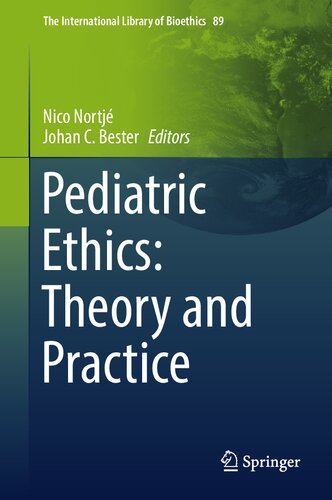 دانلود کتاب Pediatric Ethics: Theory and Practice