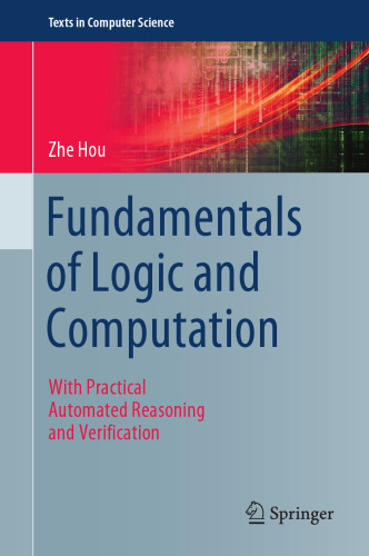 دانلود کتاب Fundamentals of Logic and Computation: With Practical Automated Reasoning and Verification