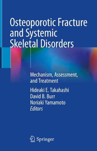 دانلود کتاب Osteoporotic Fracture and Systemic Skeletal Disorders: Mechanism, Assessment, and Treatment