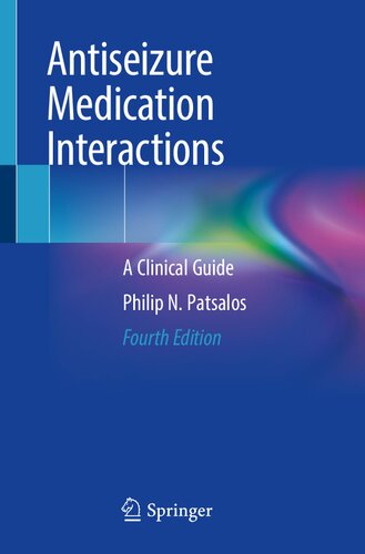 دانلود کتاب Antiseizure Medication Interactions: A Clinical Guide