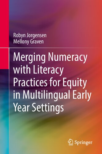 دانلود کتاب Merging Numeracy with Literacy Practices for Equity in Multilingual Early Year Settings