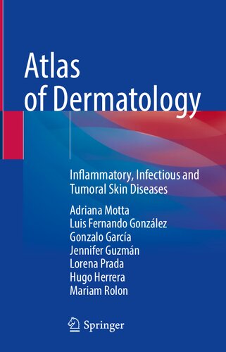 دانلود کتاب Atlas of Dermatology: Inflammatory, Infectious and Tumoral Skin Diseases