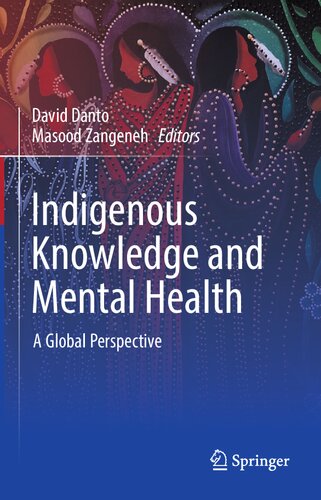 دانلود کتاب Indigenous Knowledge and Mental Health: A Global Perspective