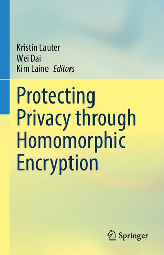 دانلود کتاب Protecting Privacy through Homomorphic Encryption