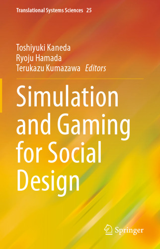 دانلود کتاب Simulation and Gaming for Social Design