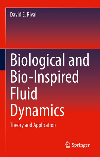 دانلود کتاب Biological and Bio-Inspired Fluid Dynamics: Theory and Application