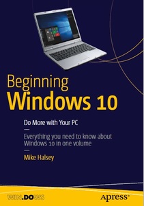 Beginning Windows 10 Do More with Your PC