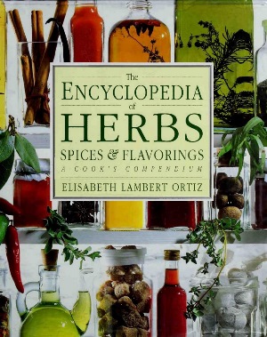 the encyclopedia of herbs and flavorings